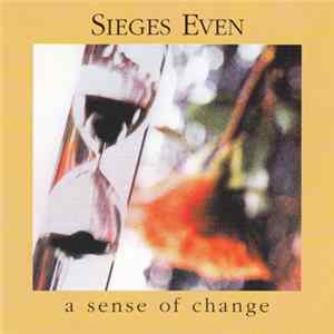 Sieges Even - A Sense Of Change Album