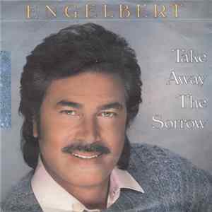 Engelbert - Take Away The Sorrow Album