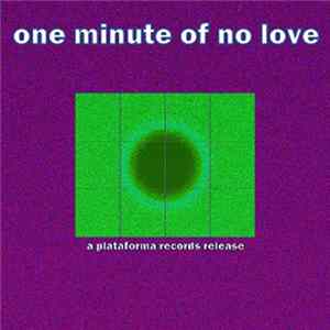 Various - One Minute Of No Love Album