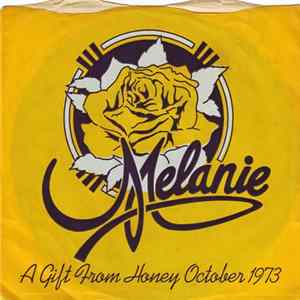 Melanie - A Gift From Honey October 1973 Album