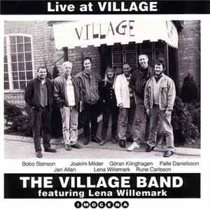 The Village Band Featuring Lena Willemark - Live At Village Album