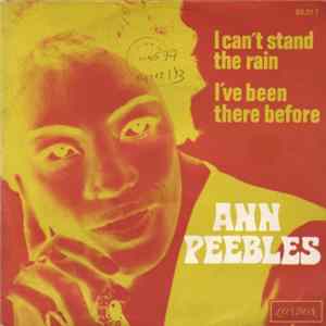 Ann Peebles - I Can't Stand The Rain / I've Been There Before Album
