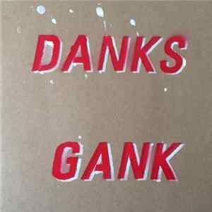 The Danks - Gank Album