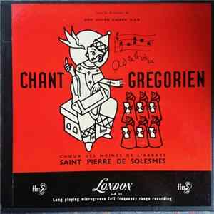 Chœur Des Moines De L'Abbaye Saint-Pierre De Solesmes - Chant Gregorien Album