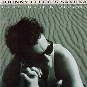Johnny Clegg & Savuka - Heat, Dust & Dreams Album