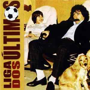 Various - Liga Dos Últimos Album