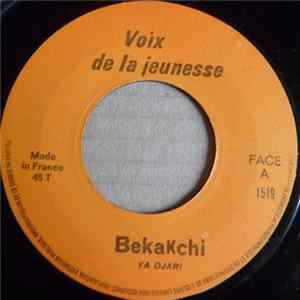 Bekakchi El Khier - Ya Djari / Ayni Ayni Album