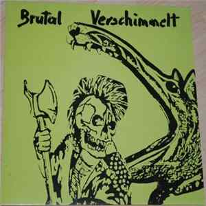 Brutal Verschimmelt - Und Die Zukunft Ist Doch Rot! Album
