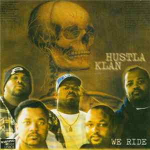 Hustla Klan, 5.0 Hustlas - We Ride Album