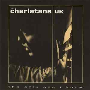 The Charlatans - The Only One I Know Album