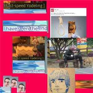 [Fast-Speed Yodeling] - I Have Seen the End Album