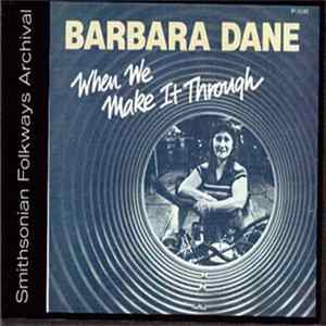 Barbara Dane - When We Make It Through Album