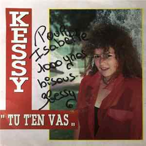 Kessy - Tu T'en Vas Album