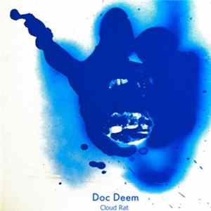Doc Deem - Cloud Rat Album