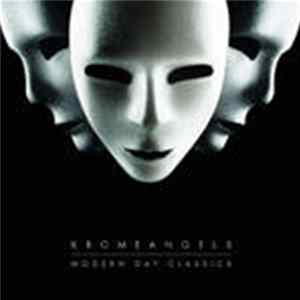 Krome Angels - Modern Day Classics Album