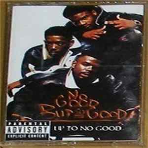 No Good But So Good - Up To No Good Album