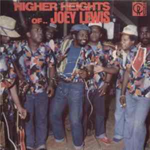 Joey Lewis - Higher Heights Of Joey Lewis Album