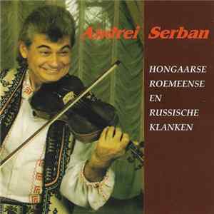 Kwartet Andrei Serban - Hongaarse, Roemeense En Russische Klanken Album