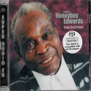 David Honeyboy Edwards - Shake 'Em On Down Album