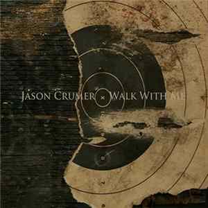 Jason Crumer - Walk With Me Album