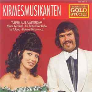 Kirmesmusikanten - Ausgewählte Goldstücke Album
