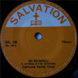 Gathuma Family Choir - Wi Munogu / Mwiriri Ukwirira Album