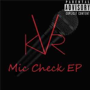 kVr - Mic Check EP Album