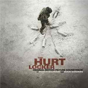 Marco Beltrami And Buck Sanders - The Hurt Locker (Original Motion Picture Soundtrack) Album