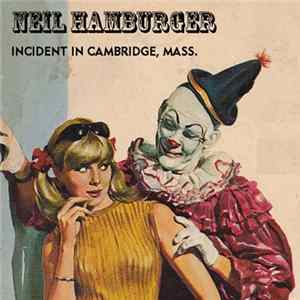 Neil Hamburger - Incident In Cambridge, Mass. Album