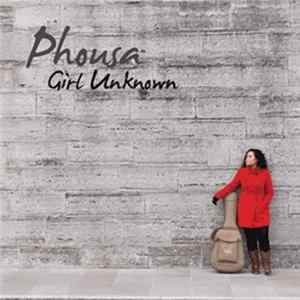 Phousa - Girl Unknown Album