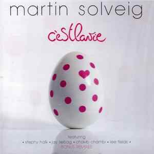 Martin Solveig - C'est La Vie Album