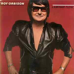 Roy Orbison - Laminar Flow Album