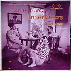 Lenny Bruce - Interviews Of Our Times Album