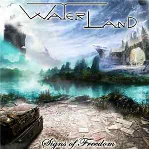 Waterland - Signs Of Freedom Album