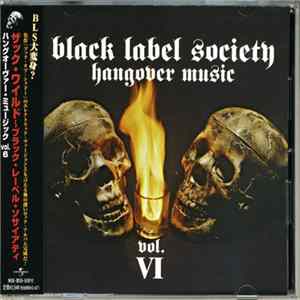 Black Label Society - Hangover Music Vol. VI Album