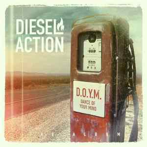 Diesel Action - D.O.Y.M. Album