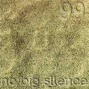 No-Big-Silence - 99 Album