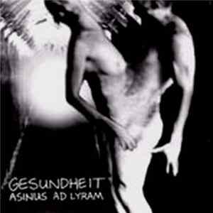 Gesundheit - Asinus Ad Lyram Album