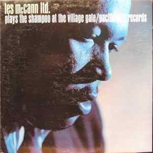 Les McCann Ltd. - Plays The Shampoo At The Village Gate Album