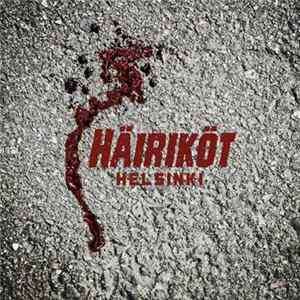 Häiriköt - Helsinki Album