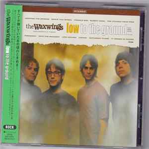 The Waxwings - Low To The Ground Album