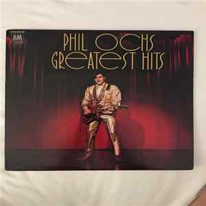 Phil Ochs - Greatest Hits Album