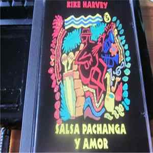 Kike Harvey - Salsa, Pachanga Y Amor Album