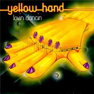 Yellow Hand - Lovin Dancin Album