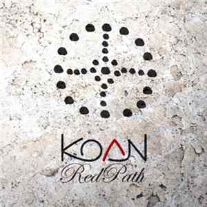 Koan - Red Path Album