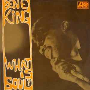Ben E. King - What Is Soul? Album