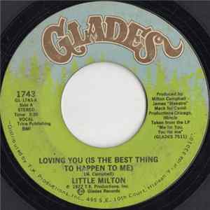 Little Milton - Loving You (Is The Best Thing To Happen To Me) Album