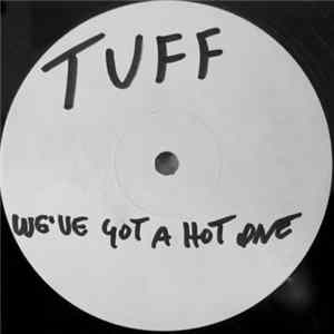 T.ested U.nder F.ull F.orce - We've Got A Hot One Album