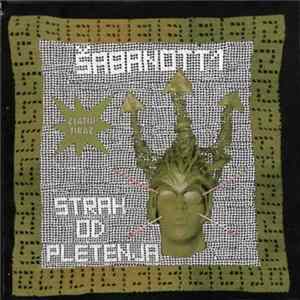 Šabanotti - Strah od pletenja Album