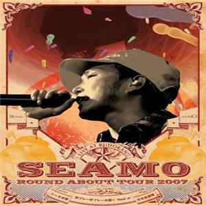 Seamo - Seamo Round About Tour ~2007年 シーモ半期 珍プレー好プレー大賞~ Final At 日本武道館 Album